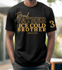 ICE COLD  Family Probate TShirt