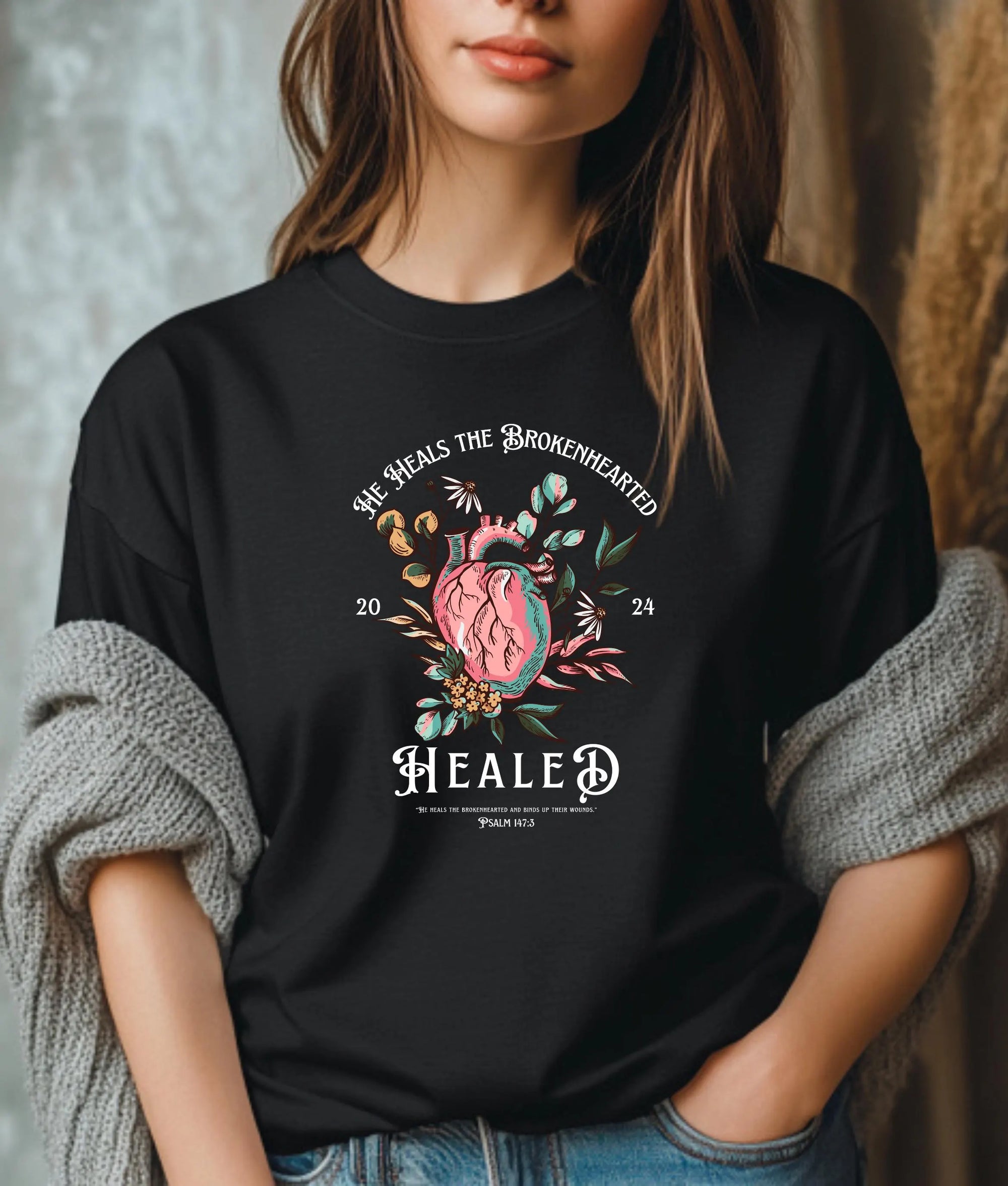 He Heals the Broken Hearted TShirt
